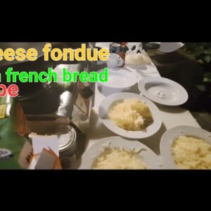 Part - 2  Cheese Fondue With French Bread Cubes